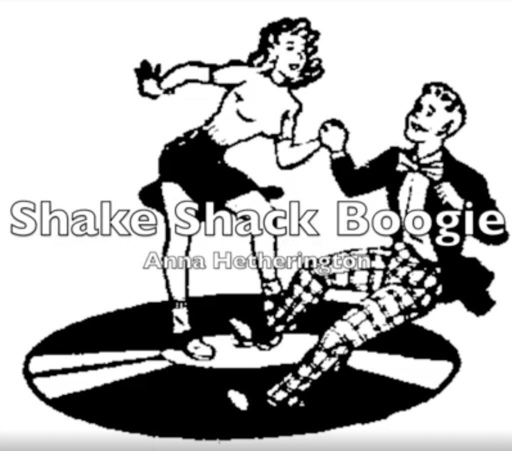 Shake Shack Boogie - Anna Hetherington